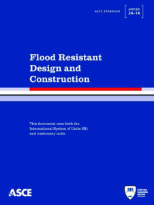 ASCE 24-14 Flood Resistant Design and Construction