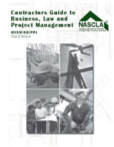 NASCLA Contractors Guide to Business, Law and Project Management, 3rd Edition (Mississippi)