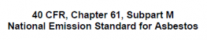 National Emission Standards for Asbestos