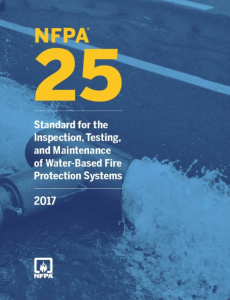 NFPA 25: Standard for the Inspection, Testing, and Maintenance of Water-Based Fire Protection Systems 2017